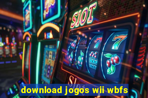 download jogos wii wbfs